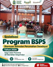SOSIALISASI PROGRAM BSPS TAHUN 2026 BAGI 33 CALON PENERIMA DI KALURAHAN HARGOMULYO